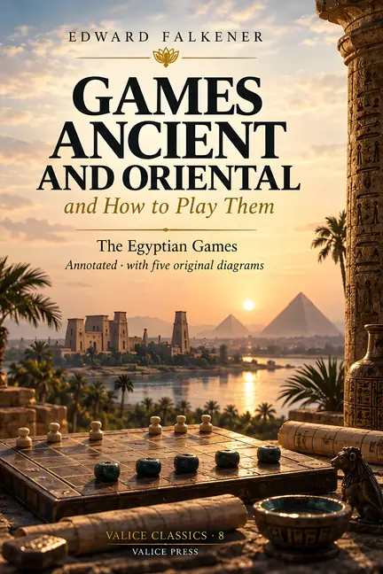 Games Ancient and Oriental: The Egyptian Games — cover